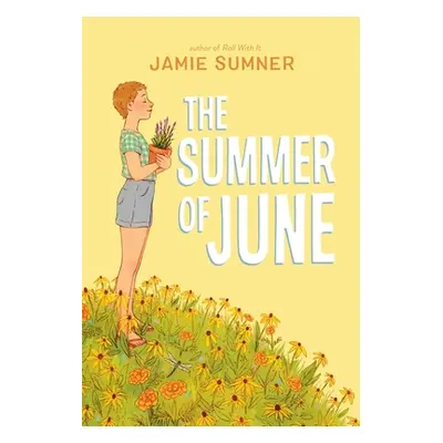 "The Summer of June" - "" ("Sumner Jamie")(Paperback)