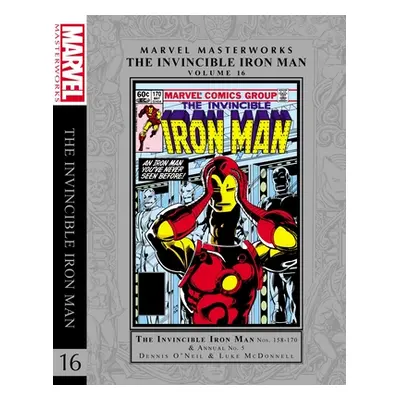 "Marvel Masterworks: The Invincible Iron Man Vol. 16" - "" ("O'Neil Dennis")(Pevná vazba)