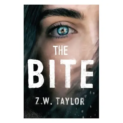 "The Bite" - "" ("Taylor Z. W.")(Paperback)