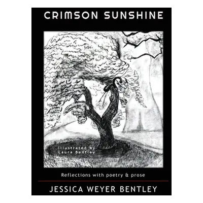 "Crimson Sunshine" - "" ("Weyer Bentley Jessica")(Paperback)