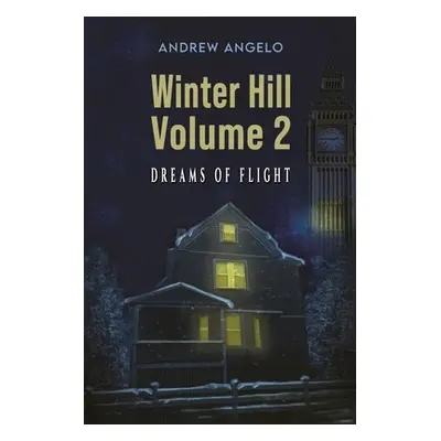 "Winter Hill: Volume 2" - "" ("Angelo Andrew")(Paperback)