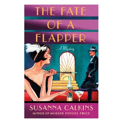 "Fate of a Flapper" - "" ("Calkins Susanna")(Paperback)