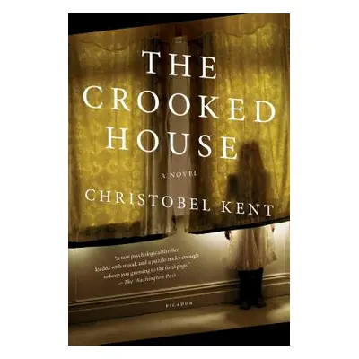 "The Crooked House" - "" ("Kent Christobel")(Paperback)