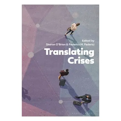 "Translating Crises" - "" ("O'Brien Sharon")(Pevná vazba)