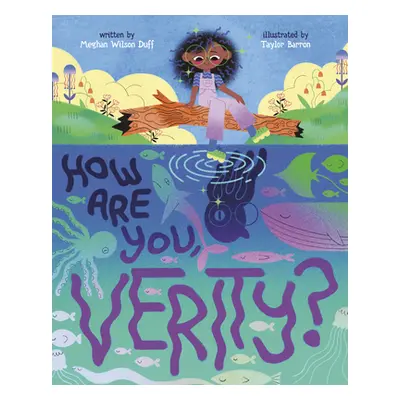 "How Are You, Verity?" - "" ("Duff Meghan Wilson")(Pevná vazba)