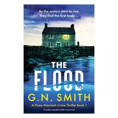 "The Flood: A totally unputdownable crime novel" - "" ("Smith G. N.")(Paperback)