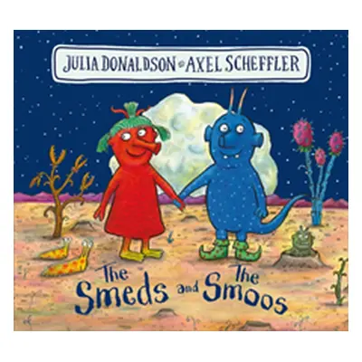 "Smeds and the Smoos BB" - "" ("Donaldson Julia")(Board book)