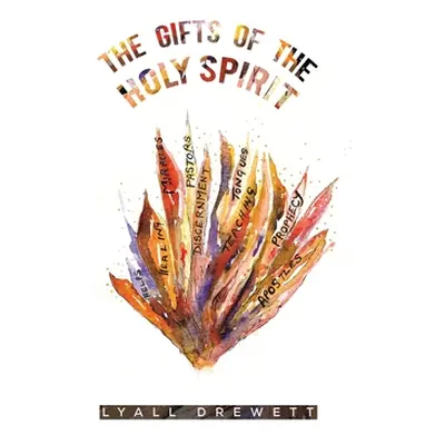 "The Gifts of the Holy Spirit" - "" ("Drewett Lyall")(Paperback)