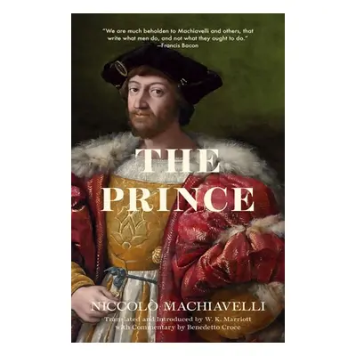 "The Prince (Warbler Classics)" - "" ("Machiavelli Niccol")(Paperback)