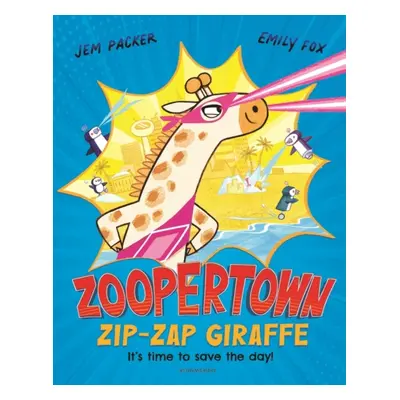 "Zoopertown: Zip-Zap Giraffe" - "" ("Packer Jem")(Paperback / softback)