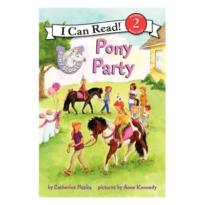 "Pony Scouts: Pony Party" - "" ("Hapka Catherine")(Paperback)