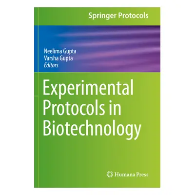 "Experimental Protocols in Biotechnology" - "" ("Gupta Neelima")(Paperback)