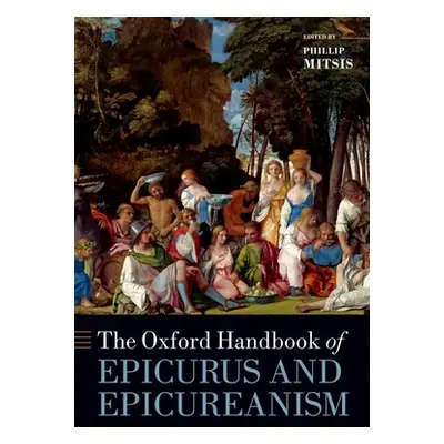 "The Oxford Handbook of Epicurus and Epicureanism" - "" ("Mitsis Phillip")(Paperback)