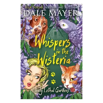 "Whispers in the Wisteria" - "" ("Mayer Dale")(Paperback)