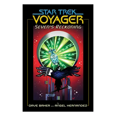 "Star Trek: Voyager: Seven's Reckoning" - "" ("Baker Dave")(Paperback)