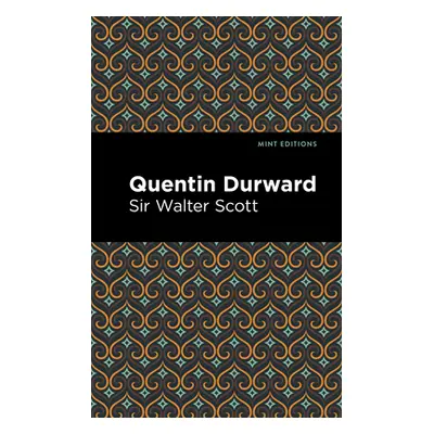 "Quentin Durward" - "" ("Scott Sir Walter")(Paperback)