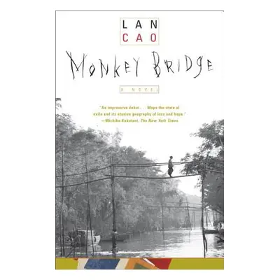 "Monkey Bridge" - "" ("Cao Lan")(Paperback)