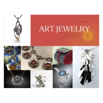 "Art Jewelry Today 4" - "" ("Korinchak Sandra")(Pevná vazba)