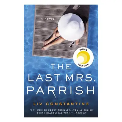 "The Last Mrs. Parrish" - "" ("Constantine LIV")(Paperback)