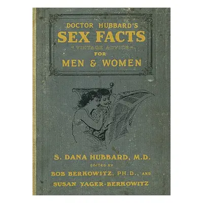 "Dr. Hubbard's Sex Facts for Men and Women" - "" ("Berkowitz Bob")(Paperback)