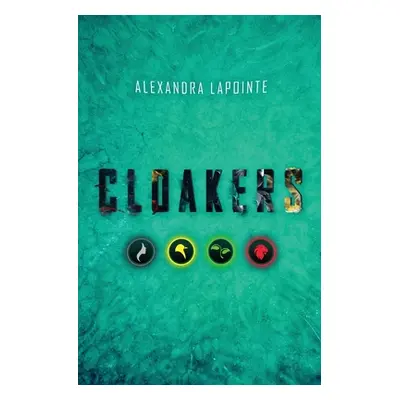 "Cloakers" - "" ("Lapointe Alexandra")(Paperback)