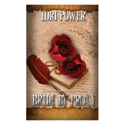 "Bride by Proxy" - "" ("Power Lori")(Paperback)