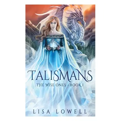 "Talismans" - "" ("Lowell Lisa")(Paperback)