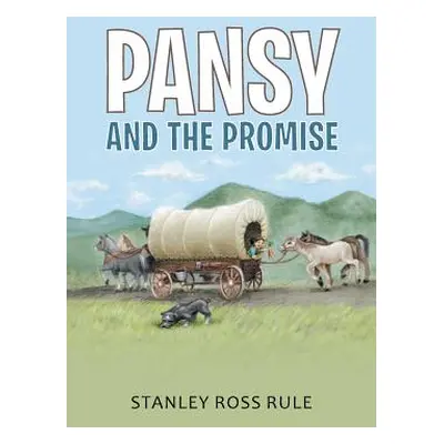 "Pansy and the Promise" - "" ("Rule Stanley Ross")(Paperback)