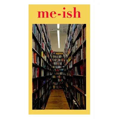 "me-ish" - "" ("Patil Ishita")(Paperback)