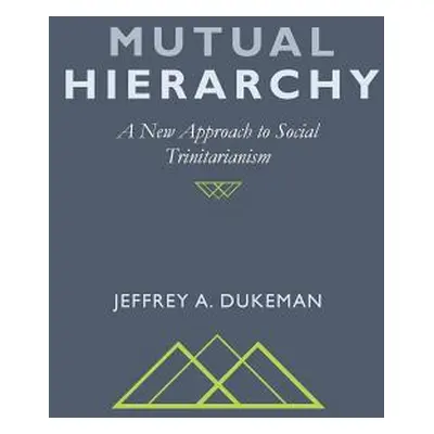 "Mutual Hierarchy" - "" ("Dukeman Jeffrey a.")(Pevná vazba)