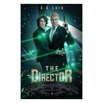 "The Director" - "" ("Luis C. S.")(Paperback)