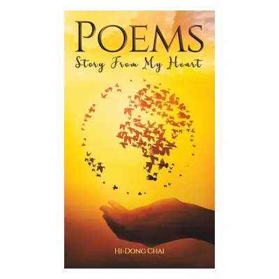 "Poems: Story from My Heart" - "" ("Chai Hi-Dong")(Pevná vazba)