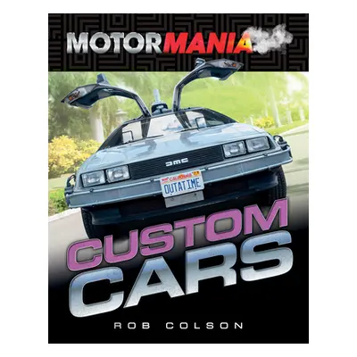 "Custom Cars" - "" ("Colson Rob")(Library Binding)