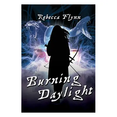 "Burning Daylight" - "" ("Flynn Rebecca")(Paperback)