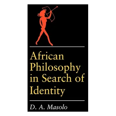 "African Philosophy in Search of Identity" - "" ("Masolo D. A.")(Paperback)