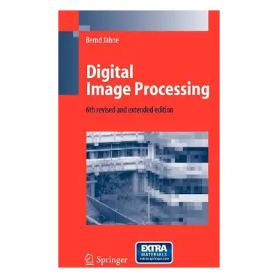 "Digital Image Processing" - "" ("Jhne Bernd")(Pevná vazba)