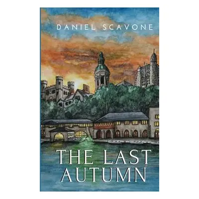 "The Last Autumn" - "" ("Scavone Daniel")(Paperback)