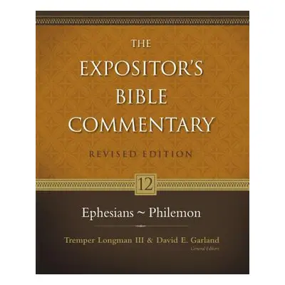 "Ephesians - Philemon: 12" - "" ("Longman III Tremper")(Pevná vazba)