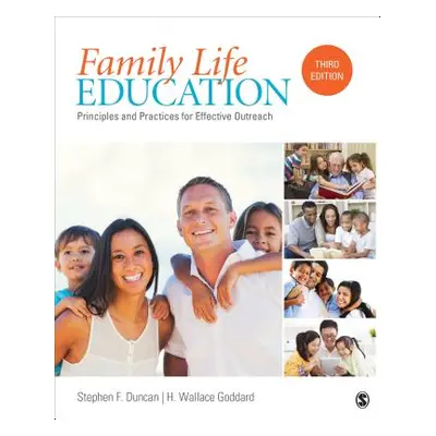 "Family Life Education: Principles and Practices for Effective Outreach" - "" ("Duncan")(Paperba