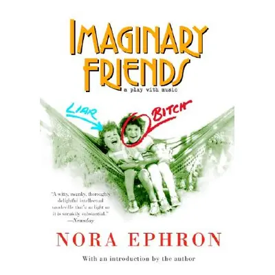 "Imaginary Friends" - "" ("Ephron Nora")(Paperback)