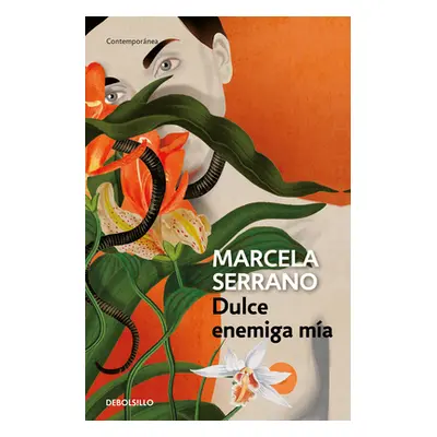 "Dulce Enemiga Ma / My Sweet Enemy" - "" ("Serrano Marcela")(Paperback)