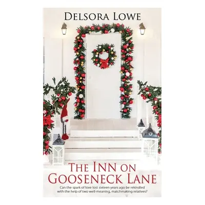 "The Inn on Gooseneck Lane" - "" ("Lowe Delsora")(Paperback)