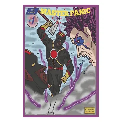 "Master Panic: Volume 1" - "" ("Francois Ramses")(Paperback)