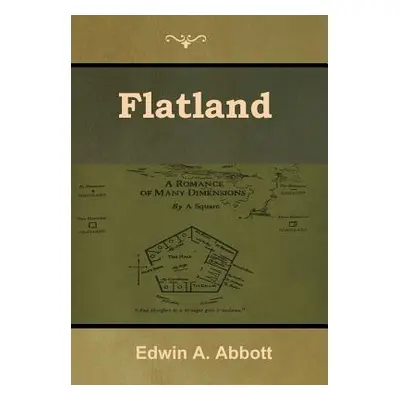 "Flatland: A Romance of Many Dimensions" - "" ("Abbott Edwin A.")(Pevná vazba)