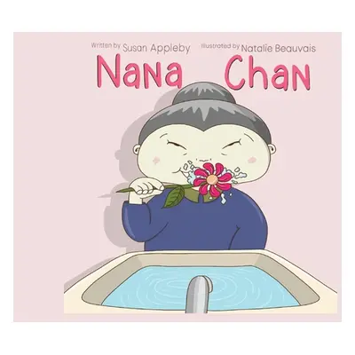 "Nana Chan" - "" ("Appleby Susan")(Paperback)