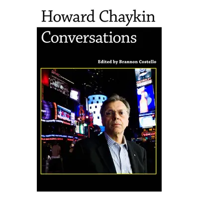 "Howard Chaykin: Conversations" - "" ("Costello Brannon")(Paperback)