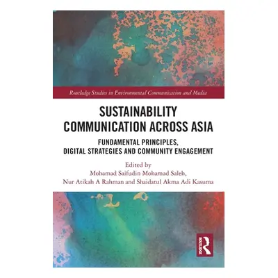 "Sustainability Communication across Asia: Fundamental Principles, Digital Strategies and Commun