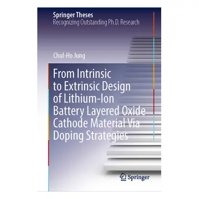 "From Intrinsic to Extrinsic Design of Lithium-Ion Battery Layered Oxide Cathode Material Via Do