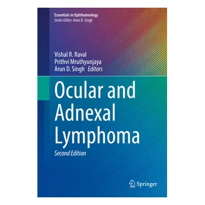 "Ocular and Adnexal Lymphoma" - "" ("Raval Vishal R.")(Pevná vazba)