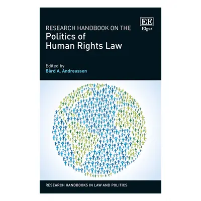 "Research Handbook on the Politics of Human Rights Law" - "" ("")(Pevná vazba)